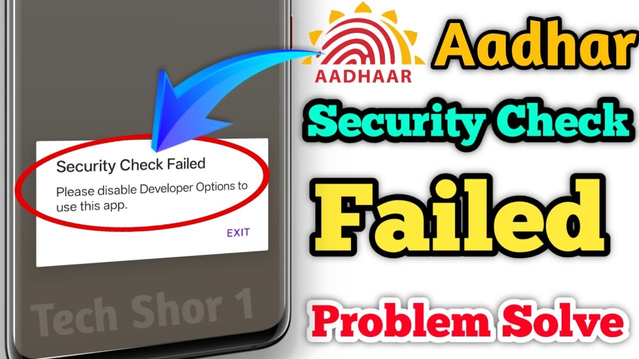 Aadhar App Security Check Failed Problem Solve | Aadhar App Not Opening Problem Solve