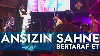 Ansızın Sahne #1 - Bertaraf Et
