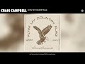 Craig Campbell - Flyin' My Country Flag (Audio)