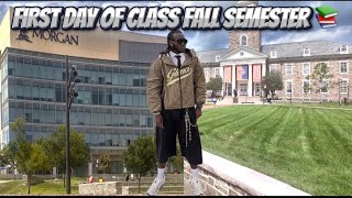 FIRST DAY OF CLASS FALL SEMESTER 