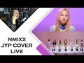 NMIXX (엔믹스) - "PICK NMIXX" JYP COVER LIVE | REACTION & REVIEW