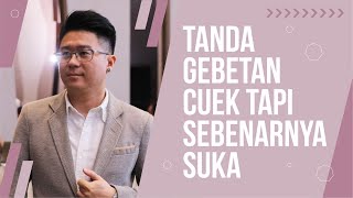 Tanda Gebetan Yang Cuek Tapi Sebenarnya Suka