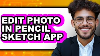 How to Edit Photo in Pencil Sketch App - Full Guide screenshot 4
