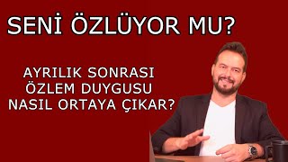 Seni̇ Özlüyor Mu? Ayrilik Sonrasi Özlem Duygusunun Ortaya Çikma Durumlari