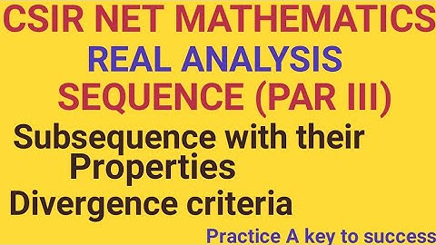 SUBSEQUENCE AND PROPERTIES CSIR NET MATHEMATICS||REAL ANALYSIS