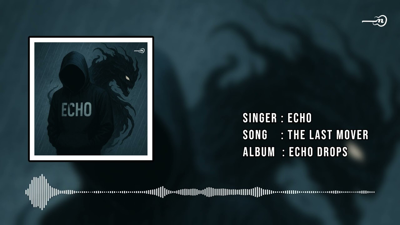 Watch Echo - The Last Mover on YouTube Watch Echo - The Last Mover on YouTube