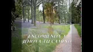 Video thumbnail of "Encomienda a Jehová tu camino Canto adventista"