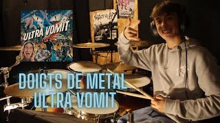 Doigts de Metal - Ultra Vomit - Drum Cover