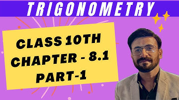 NCERT Class 10 Maths Exercise 8.1 Part 1: Trigonometry Explained || Prashnawali 8.1 Series