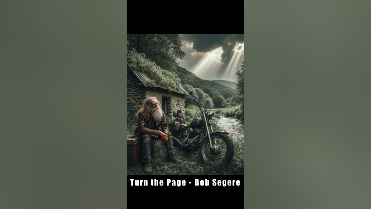 Turn the Page - Bob Seger