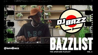 DJ BAZZ - BAZZLIST 2 (Amapiano Playlist) ft Focalistic x Davido x Sefhan x CDQ x Wes7ar 22 x Falz