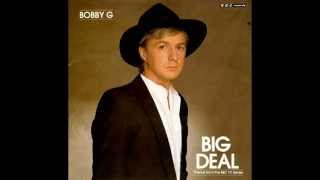 Bobby G - Big Deal (Theme from the TV Series) (7