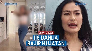 🔴Bukannya Dipuji, Iis Dahlia Banjir Hujatan Usai Pamer Aksi Joget Lagu India Pakai Baju Terbuka