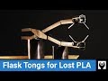 Flask Tongs for Lost PLA - TIG Welding Skill Builder