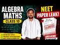 Maths ki best classes for class 10 boards | Neet paper leak charcha #maths #paperleak #neet #cjp