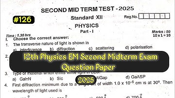 12th Physics EM Second Midterm Exam Question Paper 2025 | Original Question Paper | #126