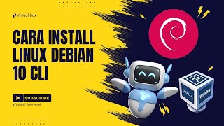 Tutorial Cara Install Linux Debian 10 CLI Di VirtualBox, 100 WORTH IT !!!