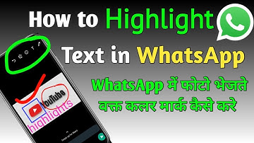WhatApp me photo ko coloured mark kaise kare  How to highlight main point in any text connectontech