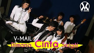 Dimana Cinta Sejati  V Mail   