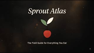 Sprout Atlas: AI Produce Scanner & Field Guide