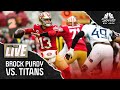 Brock Purdy powers 49ers with three touchdowns in Week 15 win vs. Titans | NBC Sports Bay Area