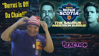 THE SAURUS vs ANDERSON BURRUS REACTION