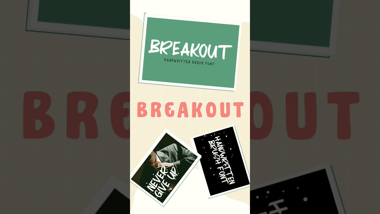 Breakout - Handwritten Brush Font 