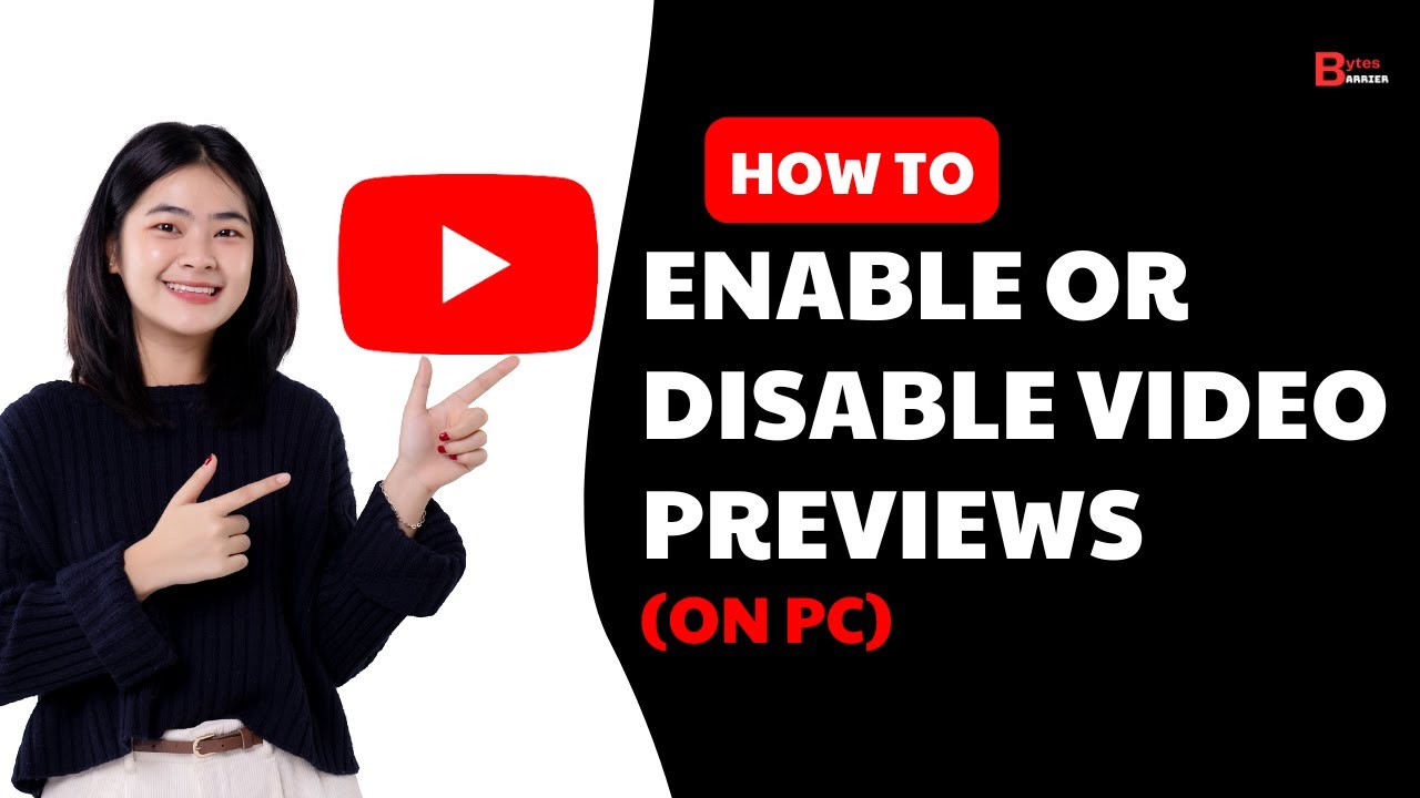 How To Enable Or Disable Video Previews On YouTube PC (2024)