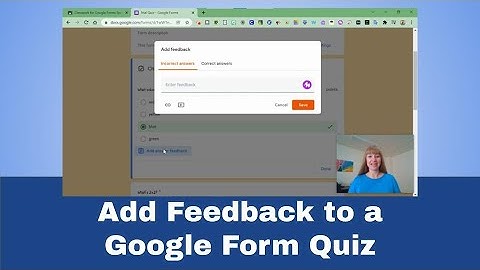 Add Feedback to a Google Form Quiz