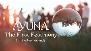 Ayuna the first Festimony in the Netherlands