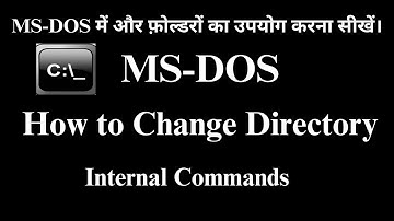How to Use CD Command in MS DOS|| Complete Solution in Hindi||Command Prompt
