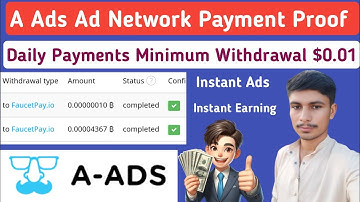 A Ads Payment Proof | Crypto Ad Network Blogspot | Best Ad Network & Instant Approval Website 2025