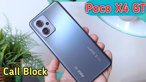 Call Block In Poco X4 GT, How To Call Block In Poco X4 GT, Block Setting In Poco X4 GT, Poco