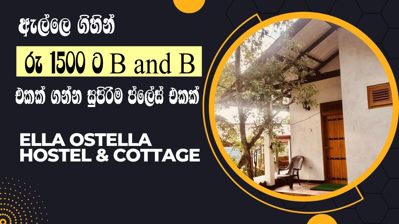 Hotels in Ella Sri Lanka | Ella Ostella Hostel and Cottage..