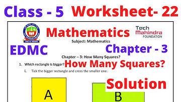 EDMC Class 5 Worksheet 22 Mathematics Chapter 3 How Many Squares ? maths worksheet with solution