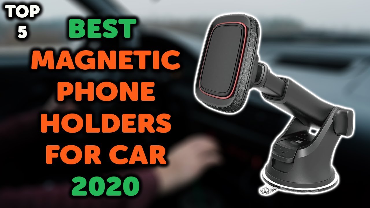 5 Best Magnetic Car Phone Mount 2020 | Top 5 Magnetic Phone Holder for Car