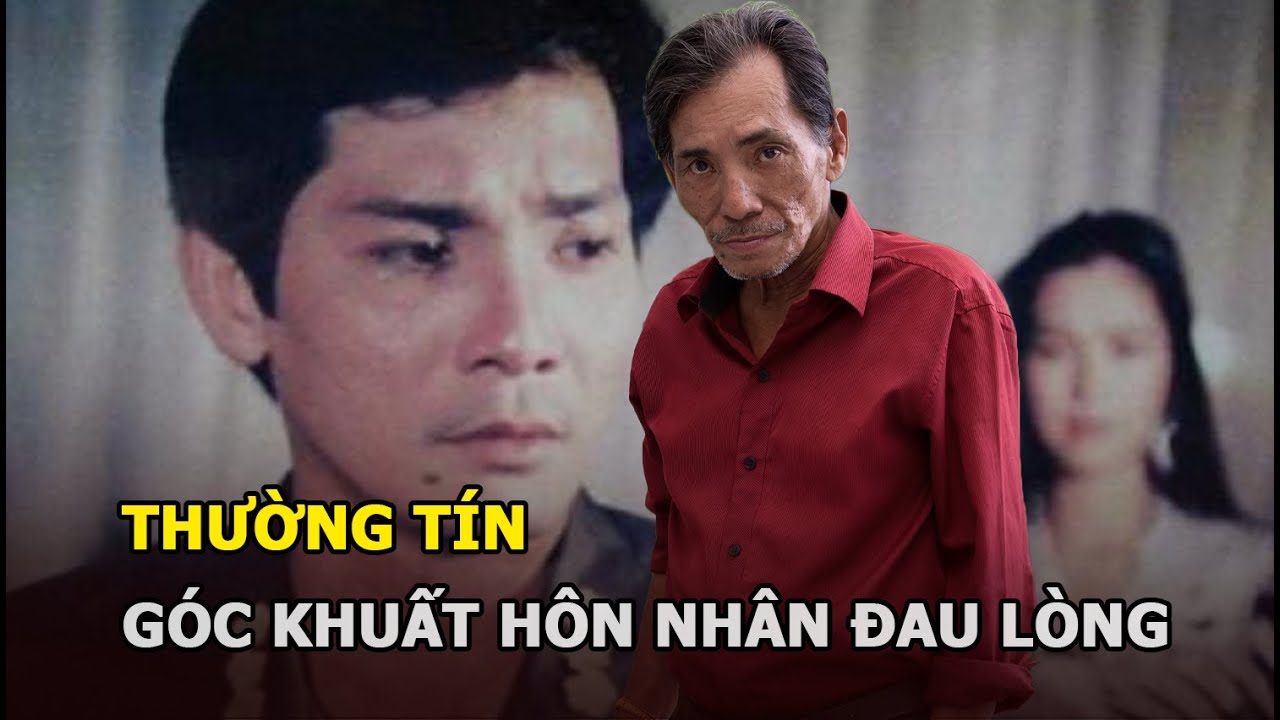 Thương Tín và góc khuất hôn nhân đau lòng với vợ thứ 4 kém đến 32 tuổi
