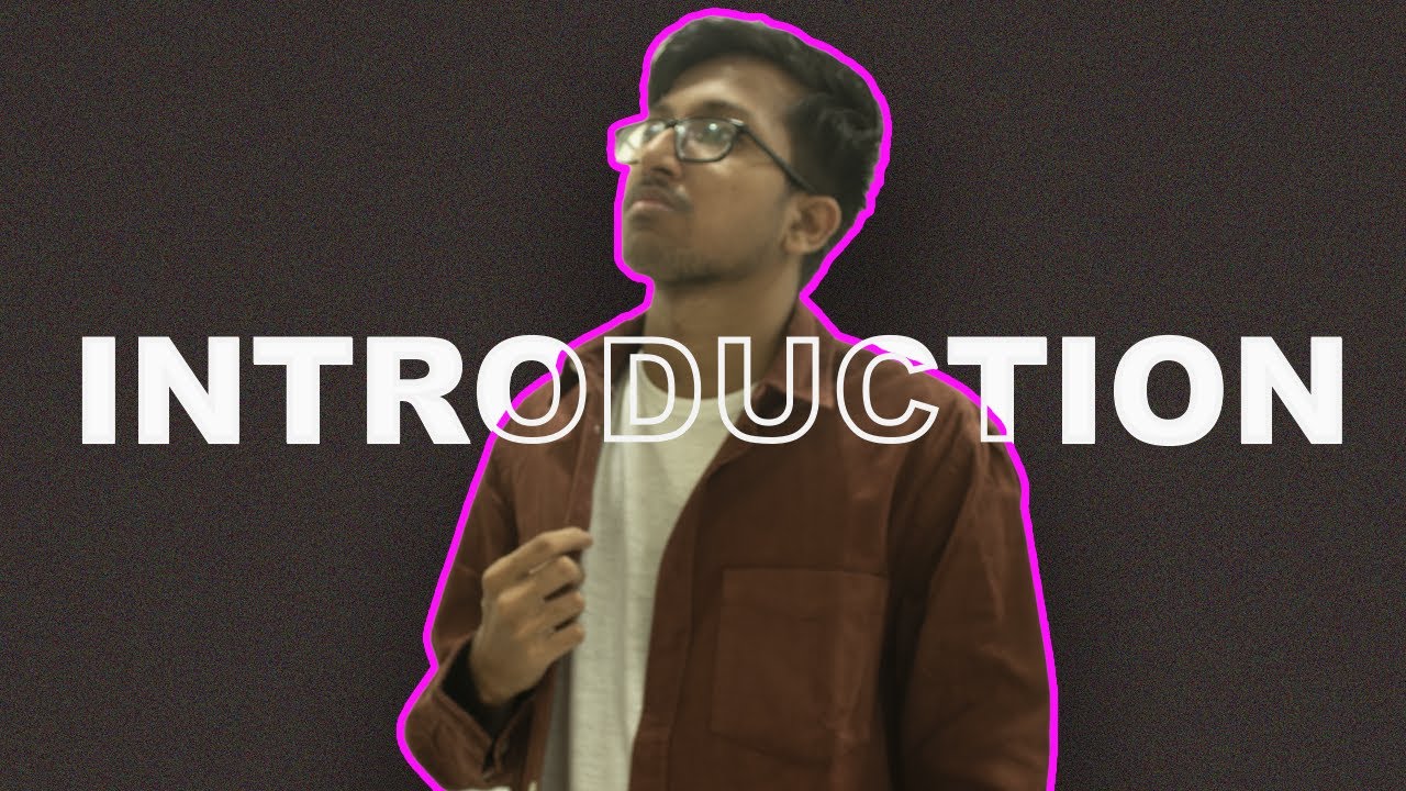 Introduction Video