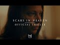 Casting Crowns - Scars In Heaven (Official Trailer)