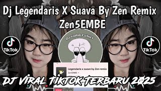 Download lagu DJ LEGENDARIS X SUAVA BY ZEIN REMIX || SOUND Zen5EMBE FULL SONG VIRAL TIKTOK TERBARU 2025 MENGKANE!!