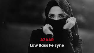 Cyrine Abdul Noor - Law Bass Fe Eyne (AZAAR Remix) Resimi