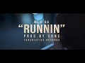 Capture de la vidéo Blk 55  - Runnin' (Prod.by Snnc) (Official Mv)