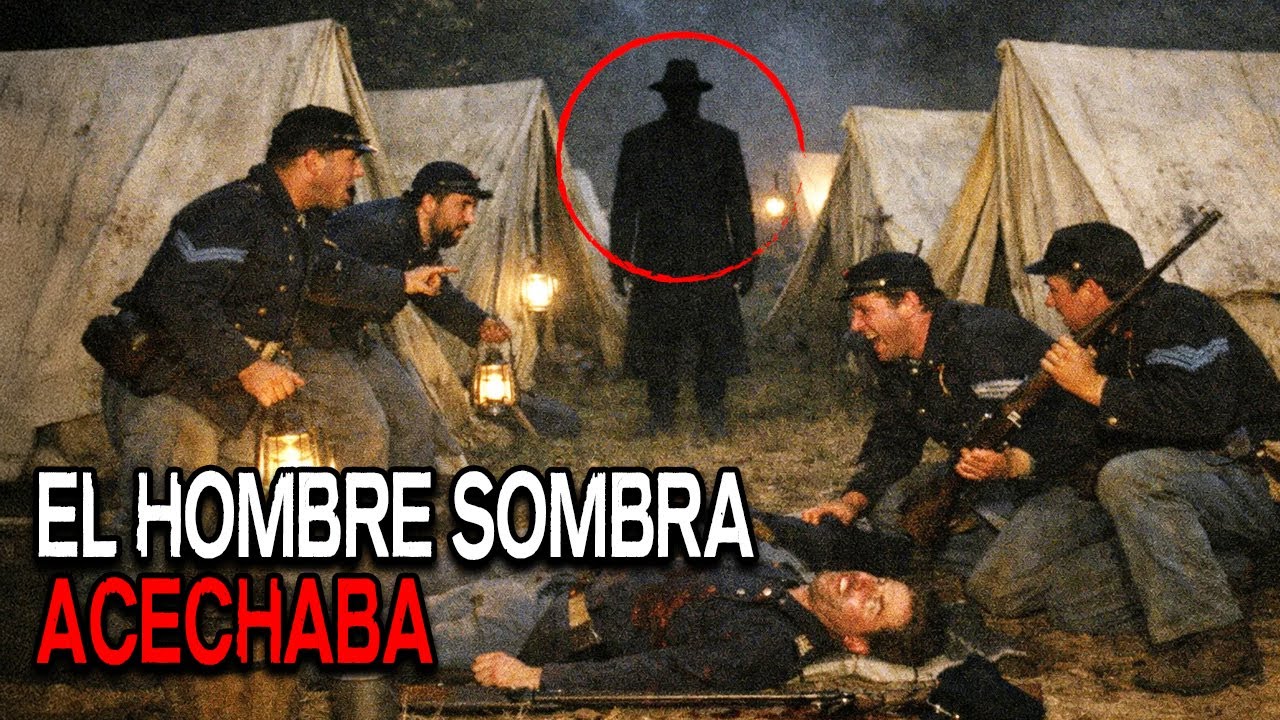 En 1864, los soldados de la Unión juraron que el Hombre Sombra acechaba su campamento por la noche