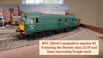BTC Diesel Locomotives Number 01 Featuring the Hornby Class 21/29 and Some Interesting Freight Stock