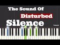 Disturbed  the sound of silence piano tutorial
