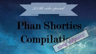 Phan Shorties Compilation #3 | Song Editions