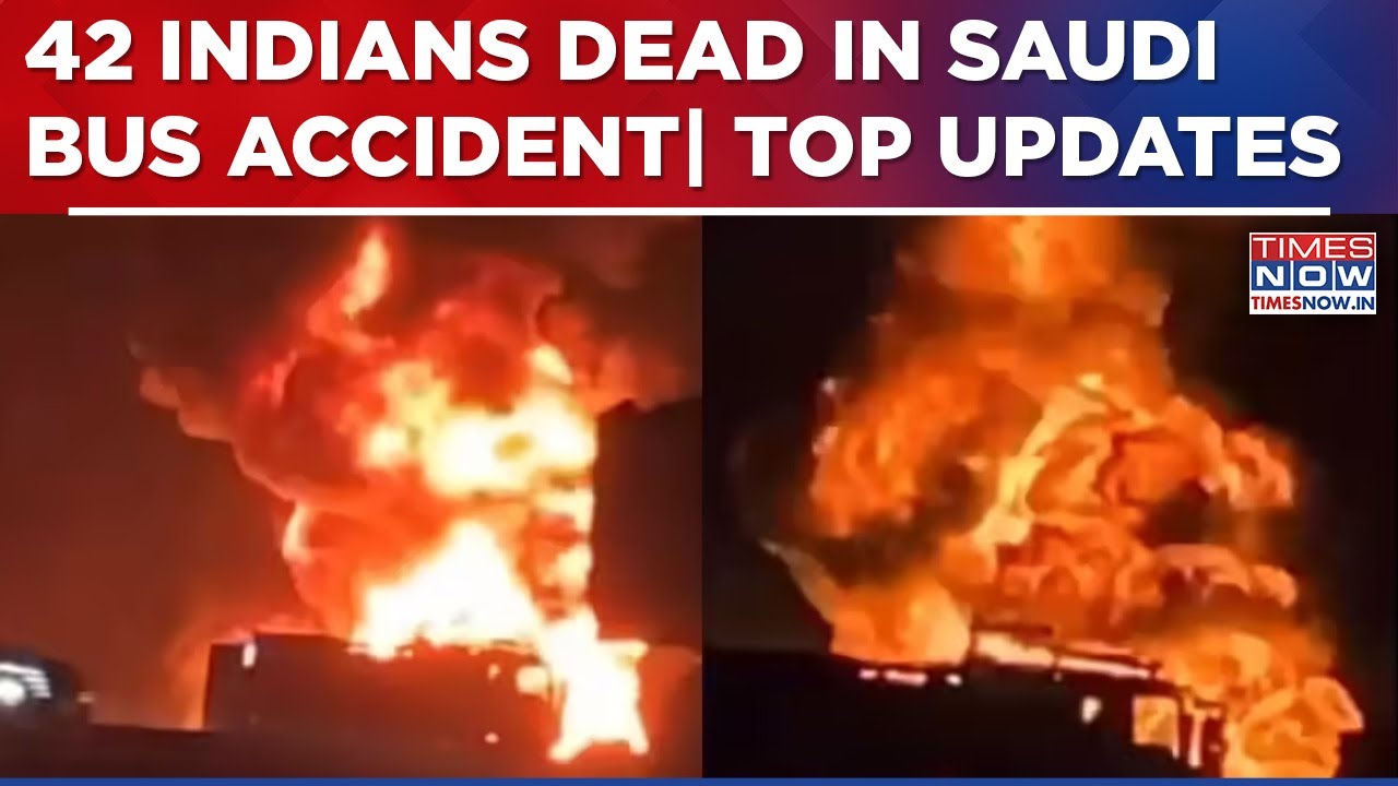 Saudi Arabia Bus Accident: 42 Indians Dead After Collision With Diesel Tanker | 18 From Hyderabad