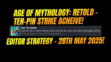 Ten-Pin Strike Achievement - Editor Strategy - Age of Mythology: Retold - Fast!