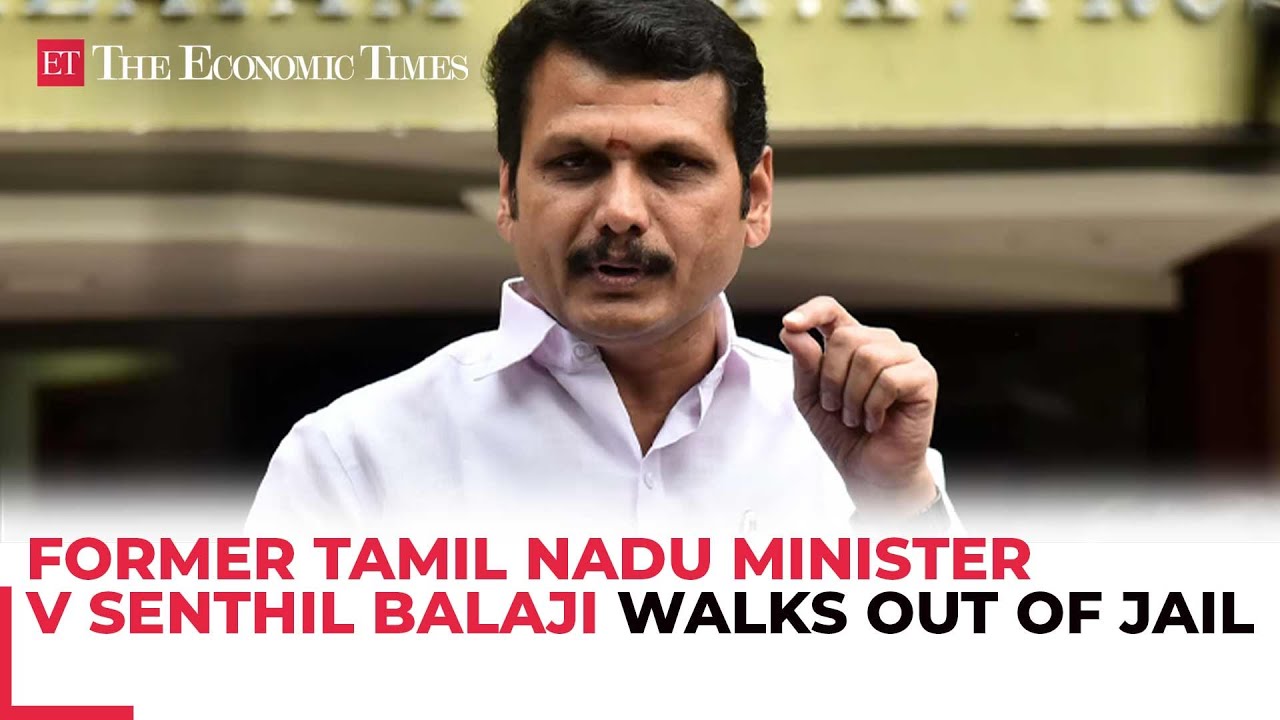 Former Tamil Nadu minister V Senthil Balaji released after SC grants ...
