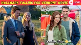 Hallmark Movie Shock The Hidden Story Behind 'Falling for Vermont'!